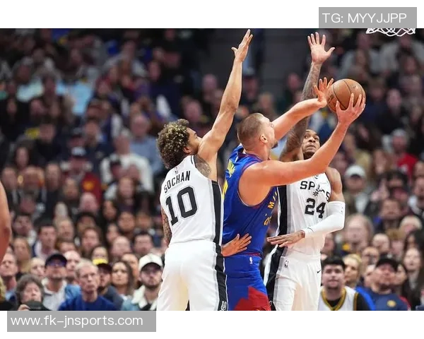 NBA季后赛马刺对掘金第三场精彩直播全程回顾与分析